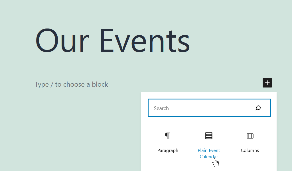 Using the Gutenberg block to publish the list of your events. Using the Gutenberg block to publish the list of your events.